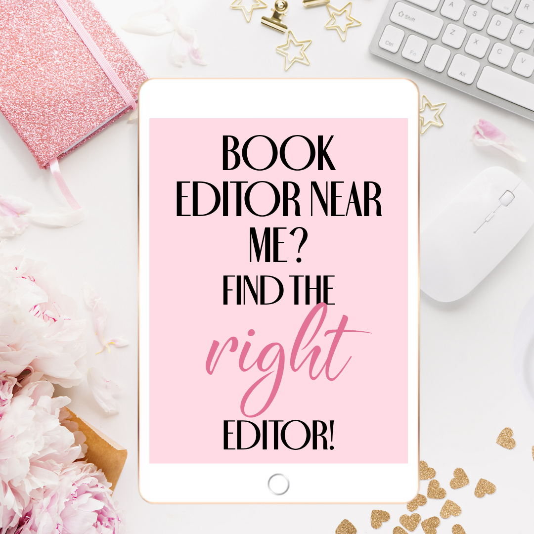 book editor near me blog post on how to find the right book editor for you
